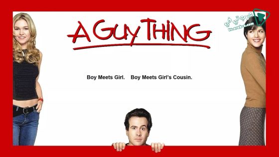 فيلم A Guy Thing 2003 مترجم