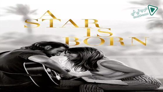 فيلم A Star Is Born 2018 مترجم