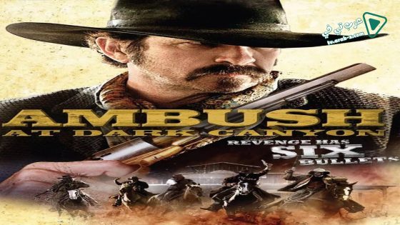 فيلم Ambush at Dark Canyon 2012 مترجم