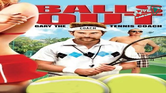فيلم Balls Out: Gary the Tennis Coach 2009 مترجم