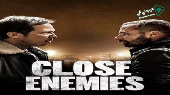 فيلم Close Enemies 2018 مترجم