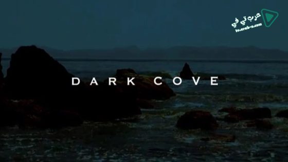 فيلم Dark Cove 2016 مترجم