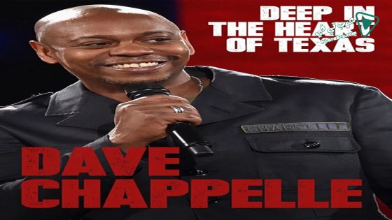 فيلم Deep In The Heart Of Texas Dave Chappelle Live At Austin City Limits 2017 مترجم