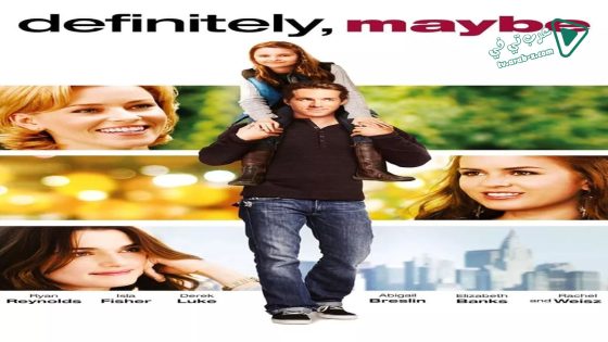 فيلم Definitely, Maybe 2008 مترجم