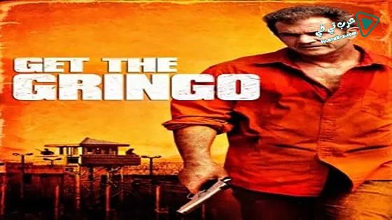 فيلم Get the Gringo 2012 مترجم