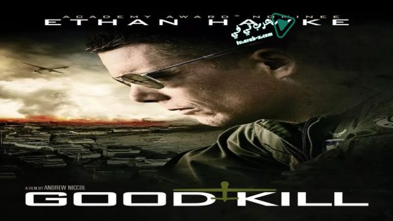 فيلم Good Kill 2014 مترجم