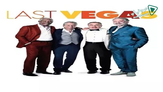 فيلم Last Vegas 2013 مترجم
