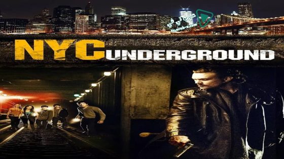فيلم Nyc Underground 2013 مترجم