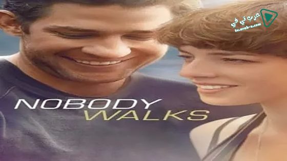 فيلم Nobody Walks 2012 مترجم