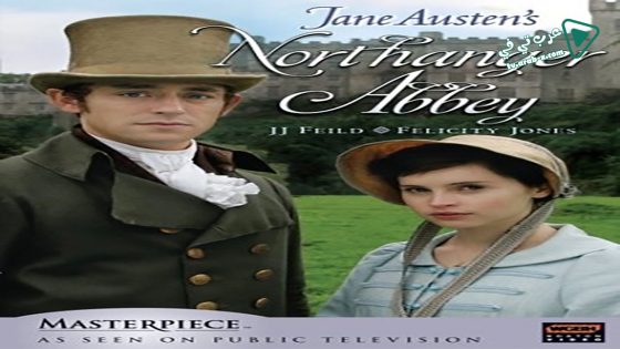 فيلم Northanger Abbey 2007 مترجم
