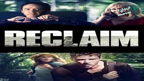 فيلم Reclaim 2014 مترجم