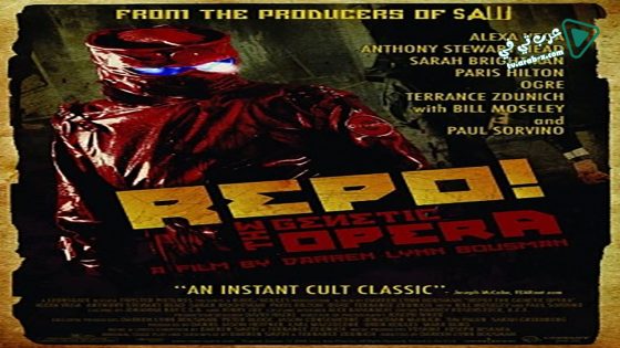 فيلم Repo The Genetic Opera 2008 مترجم