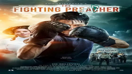 فيلم The Fighting Preacher 2019 مترجم