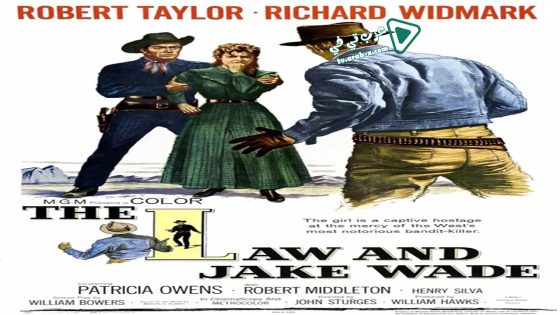 فيلم The Law and Jake Wade 1958 مترجم