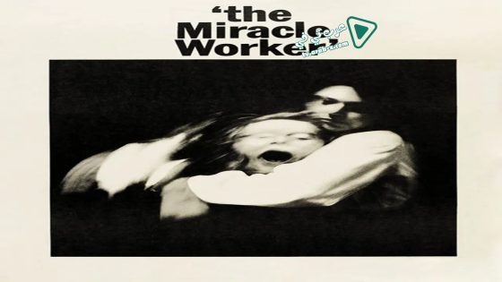 فيلم The Miracle Worker 1962 مترجم