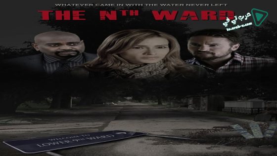فيلم The Nth Ward 2017 مترجم