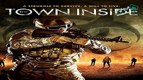 فيلم The Town Inside 2014 مترجم