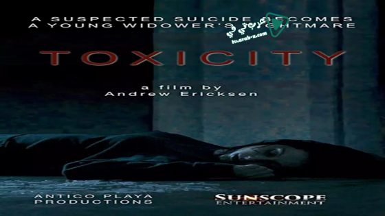 فيلم Toxicity 2019 مترجم
